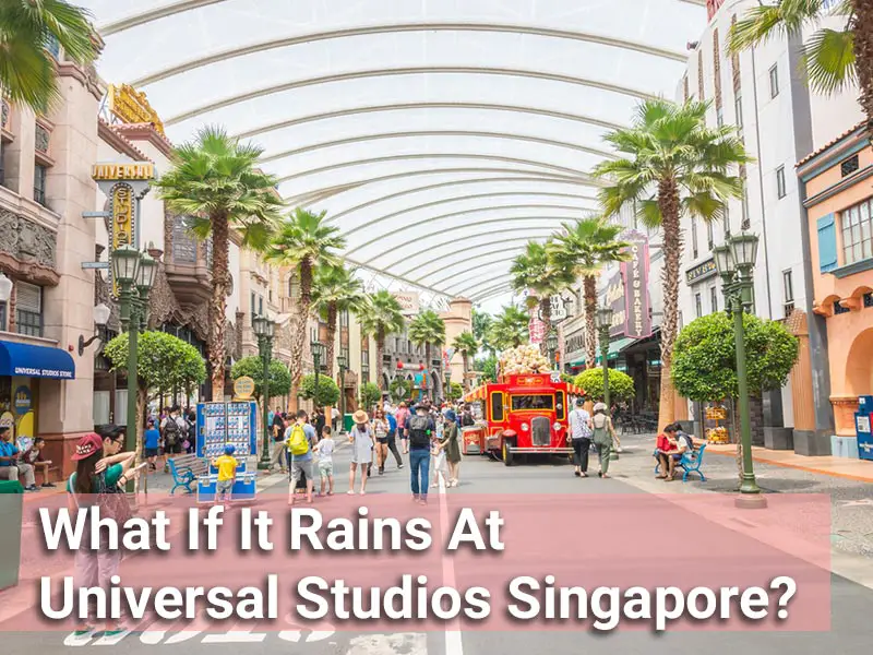 What-If-It-Rains-At-Universal-Studios-Singapore