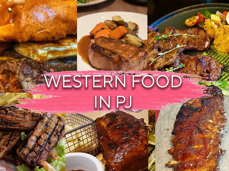 western food in pj petaling jaya