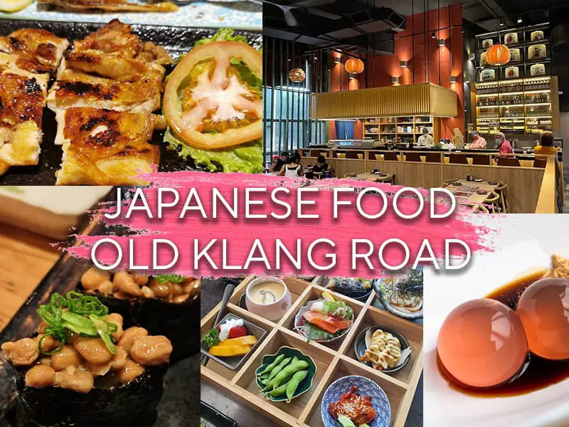 Old Klang Road Japanese Food BY MALAYSIA BLOGGER